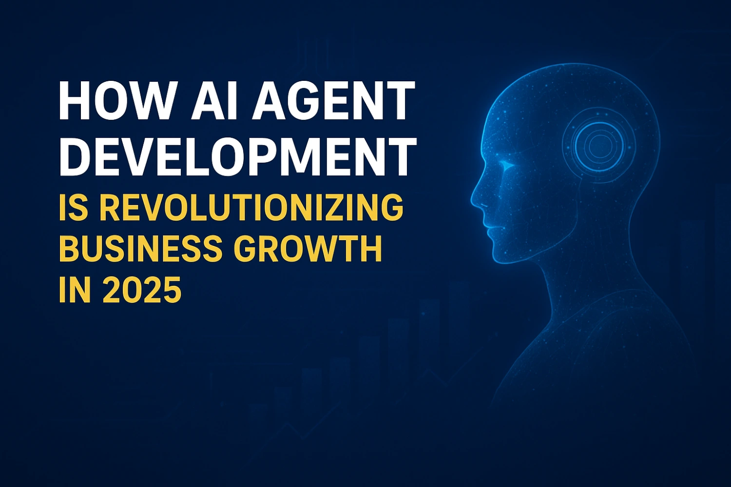 How AI Agent Development Companies are Revolutionizing Business Growth in 2025