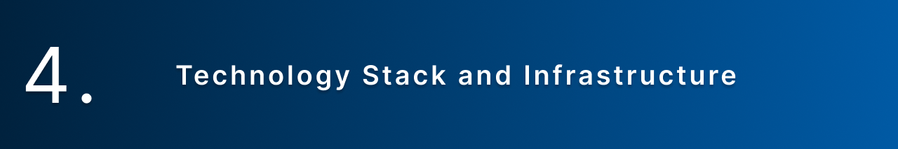 Technologies stack and infrastructure