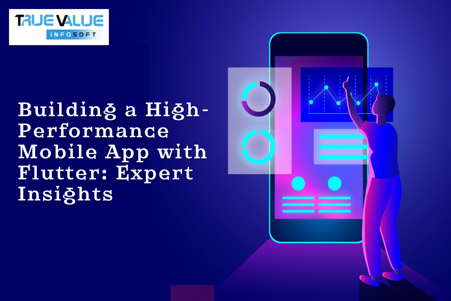 Building a High-Performance Mobile App with Flutter: Expert Insights