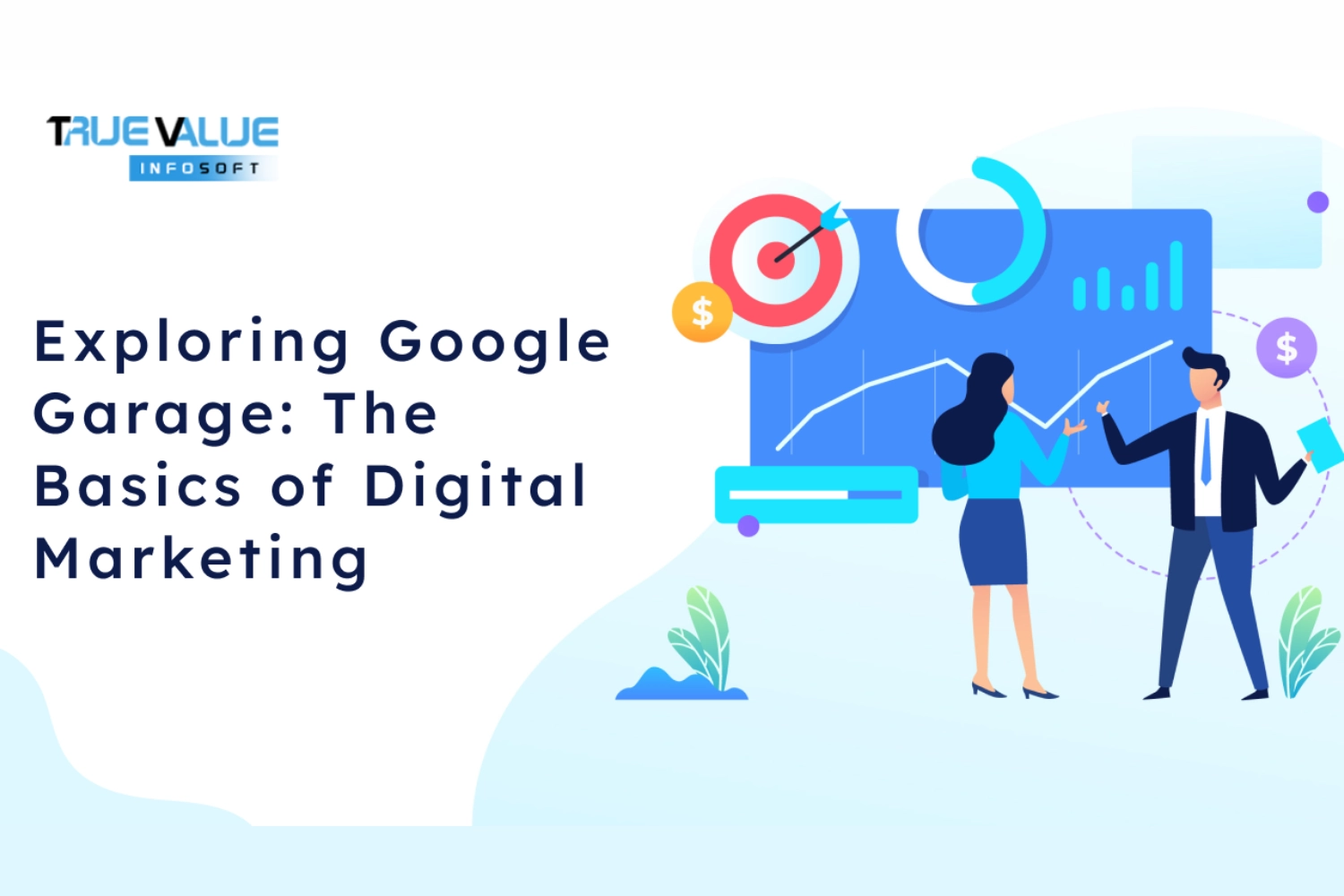 Exploring Google Garage: The Basics of Digital Marketing