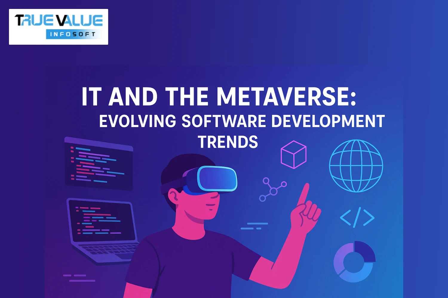 IT and the Metaverse: Evolving Software Development Trends