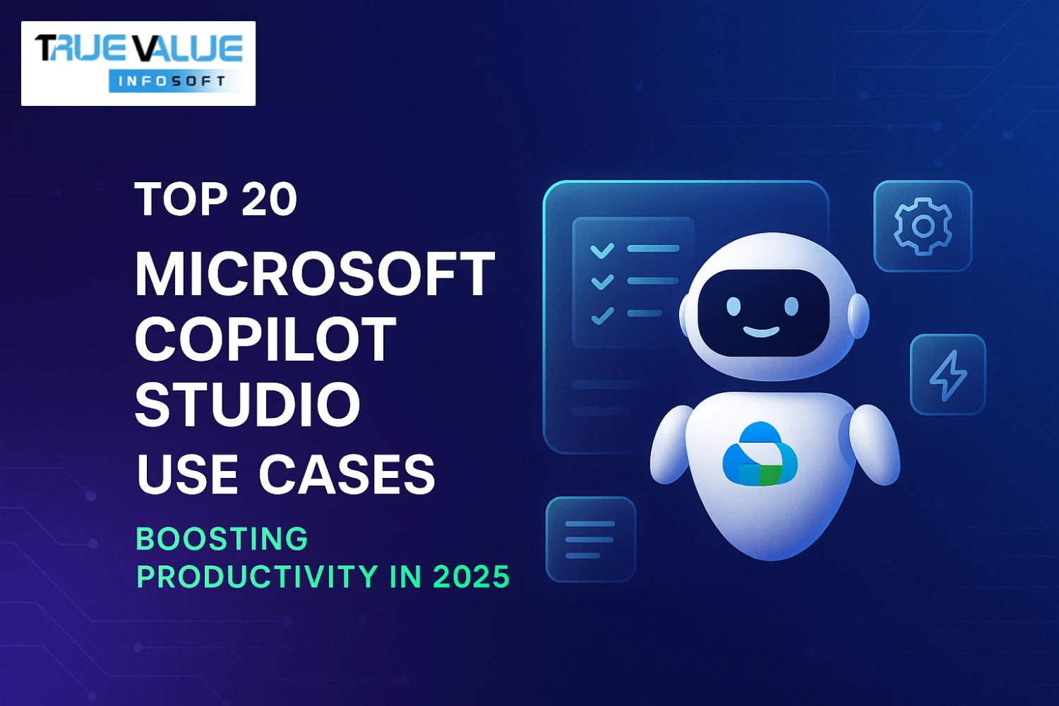 Top 20 Microsoft Copilot Studio Use Cases to Boost Productivity in 2025