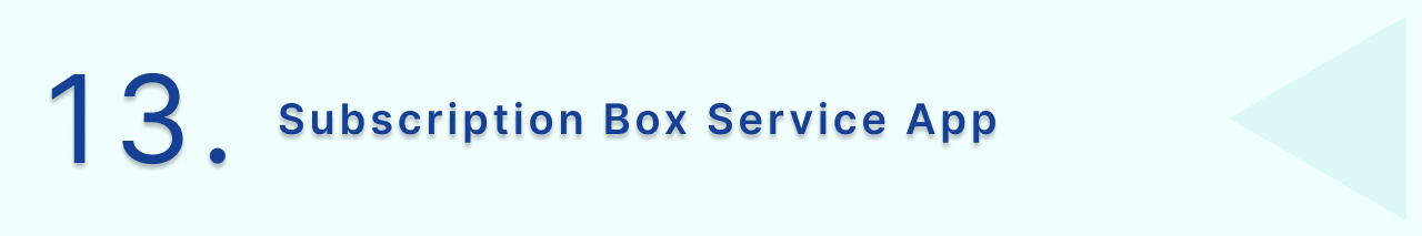 Subscription Box Services App