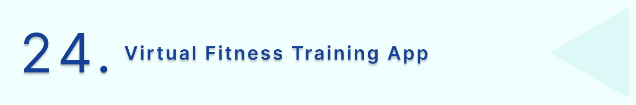 Virtual Fitness Traing App