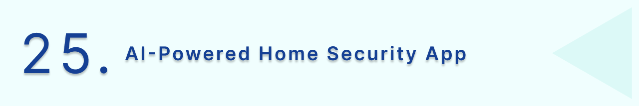 AI-powered Home security app