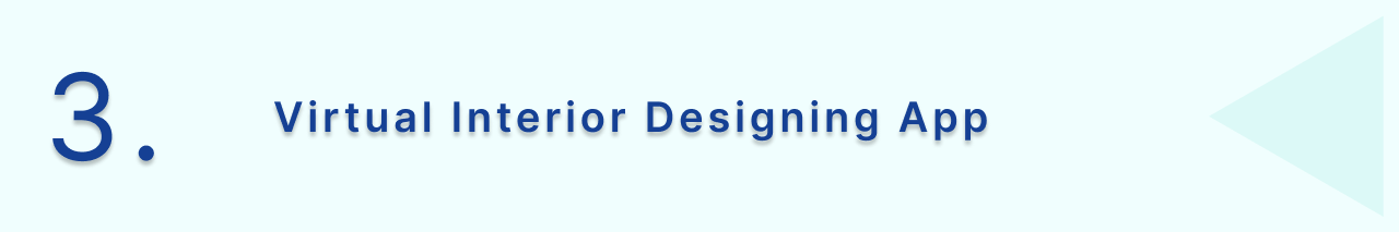 Virtual Interior Designing App