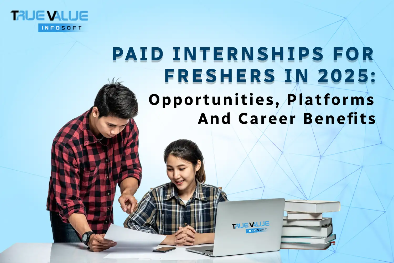 Paid Internships for freshers in 2025