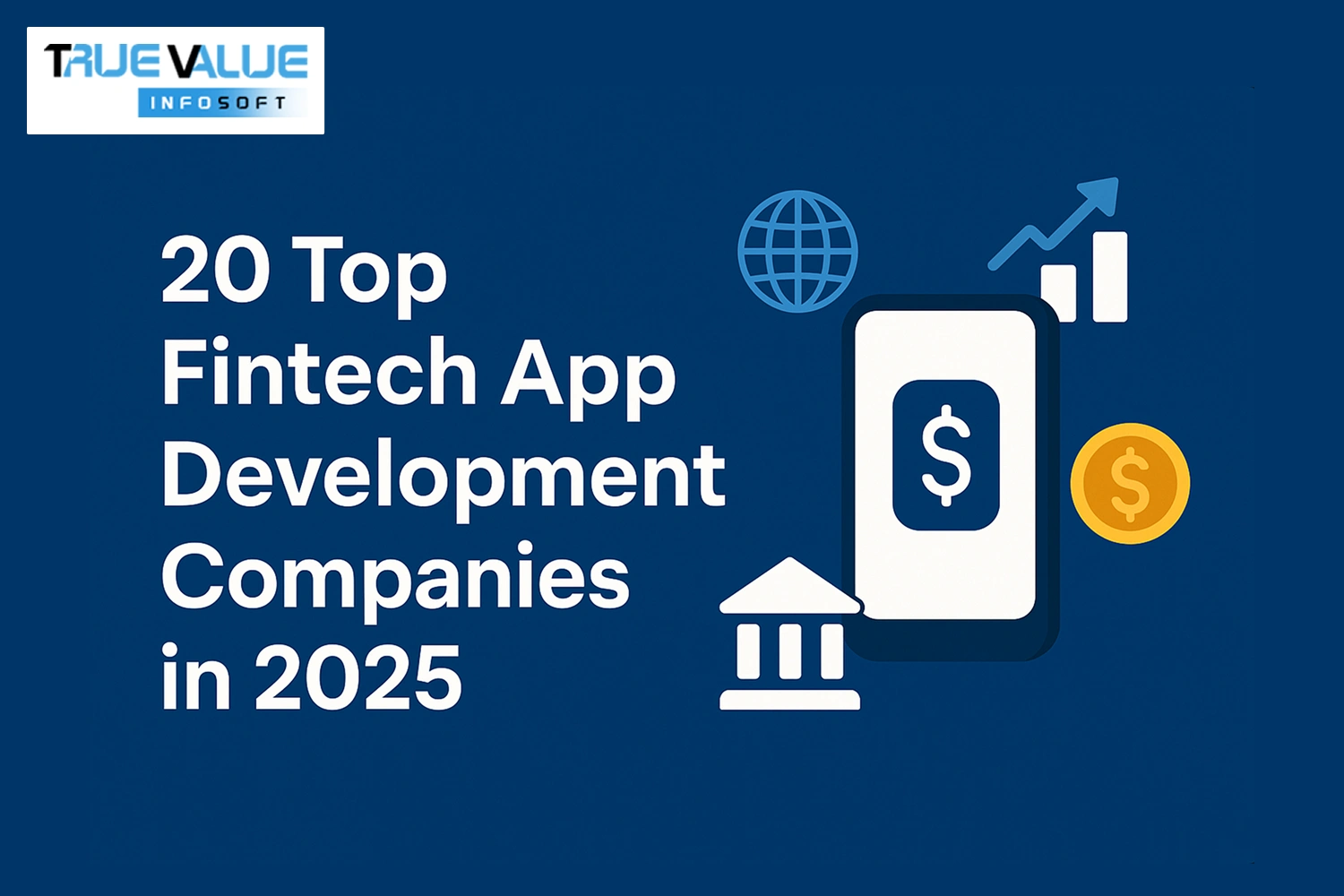 20 Top Fintech App Development Companies in 2025