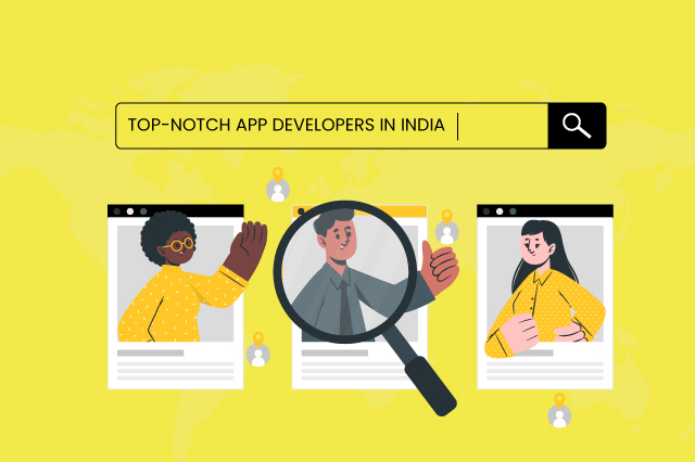 Search With Top Notch App Developers In India