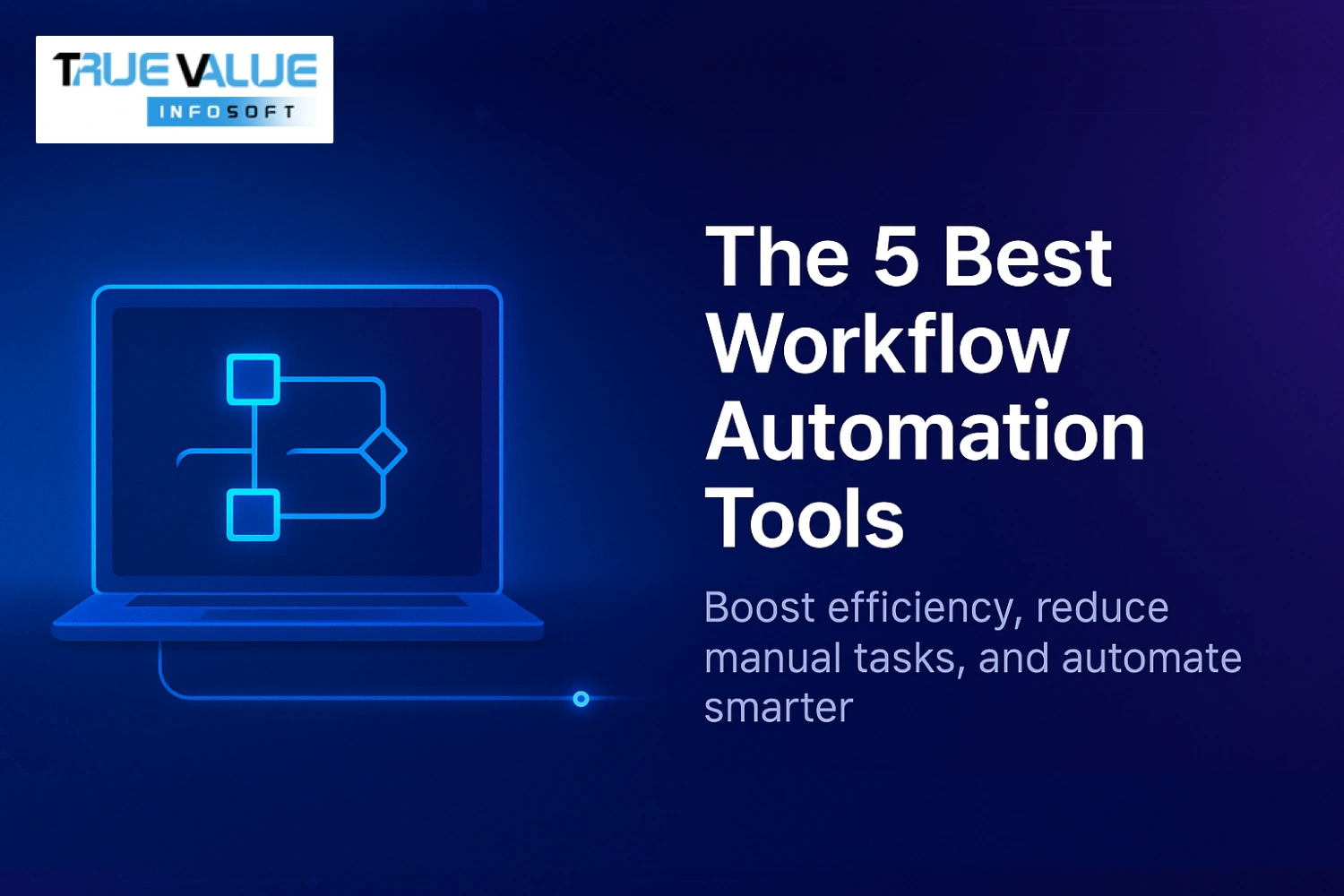 The 5 Best Workflow Automation Tools for IT Companies in 2025