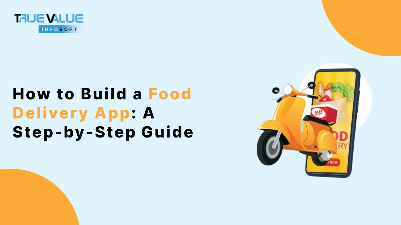 How to Build a Food Delivery App