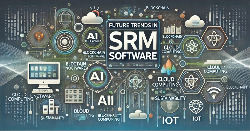 Future Trends in SRM Software